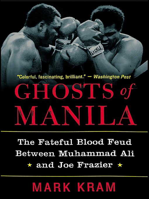 Title details for Ghosts of Manila by Mark Kram - Wait list